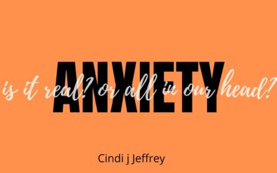 Anxiety, is it real? Or all in our head?